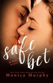      Safe Bet (The Rules #4)