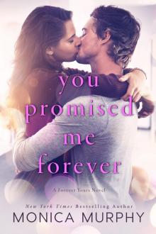      You Promised Me Forever
