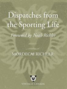      Dispatches From the Sporting Life