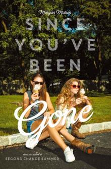      Since You've Been Gone