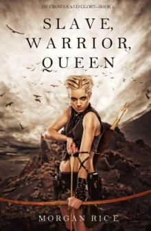      Slave, Warrior, Queen