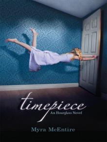      Timepiece: An Hourglass Novel