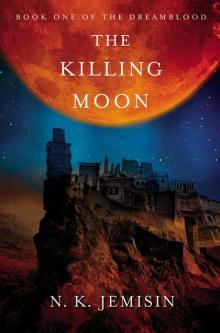      The Killing Moon