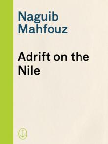      Adrift on the Nile