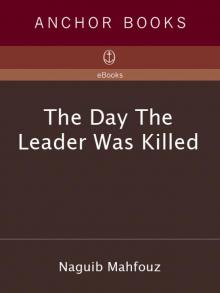      The Day the Leader Was Killed