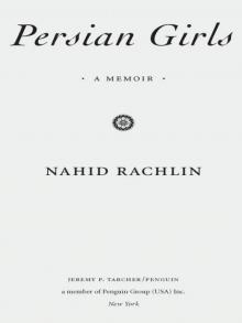      Persian Girls: A Memoir
