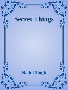      Secret Things