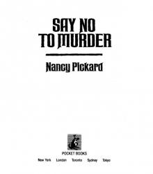      Say No to Murder