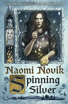      Spinning Silver