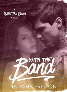      With the Band