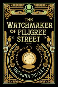      The Watchmaker of Filigree Street