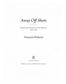      Away Off Shore: Nantucket Island and Its People, 1602-1890