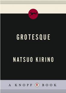      Grotesque