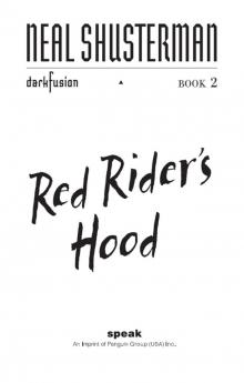     Red Rider's Hood