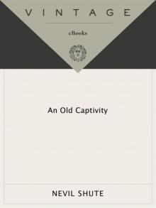      An Old Captivity