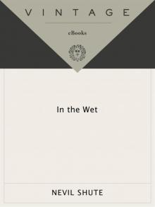      In the Wet