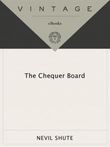      The Chequer Board