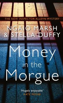      Money in the Morgue