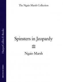      Spinsters in Jeopardy
