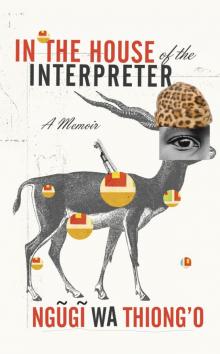      In the House of the Interpreter: A Memoir