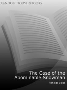      The Case of the Abominable Snowman