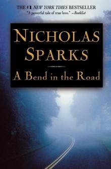      A Bend in the Road