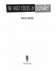      The Vast Fields of Ordinary