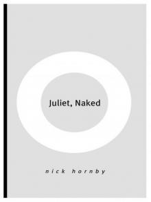      Juliet, Naked
