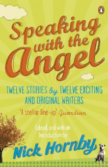      Speaking With the Angel
