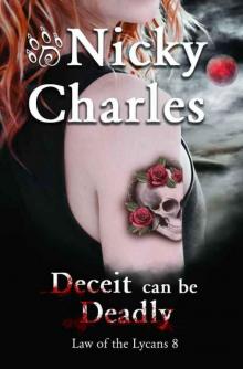      Deceit Can Be Deadly