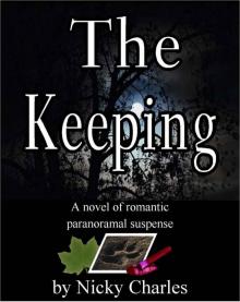      The Keeping