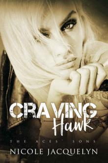      Craving Hawk
