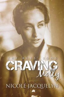      Craving Molly