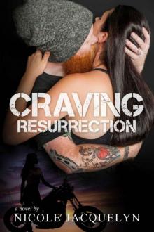      Craving Resurrection
