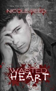      Wasted Heart