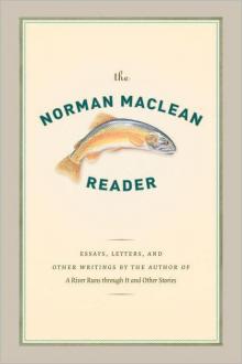      The Norman Maclean Reader