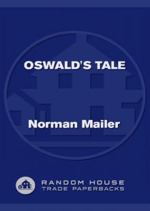      Oswald's Tale: An American Mystery