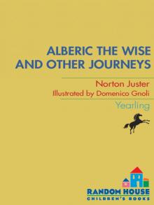      Alberic the Wise and Other Journeys