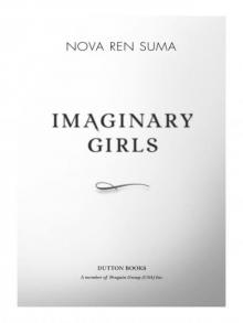      Imaginary Girls