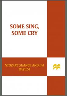      Some Sing, Some Cry