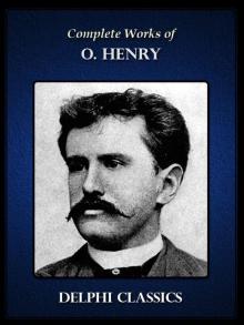      Delphi Complete Works of O. Henry