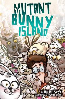      Mutant Bunny Island