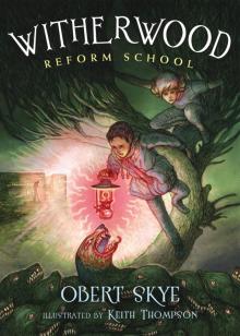      Witherwood Reform School