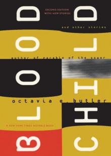      Bloodchild and Other Stories