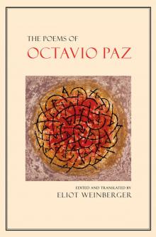      The Poems of Octavio Paz