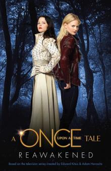      Reawakened: A Once Upon a Time Tale