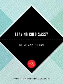     Leaving Cold Sassy: The Unfinished Sequel to Cold Sassy Tree