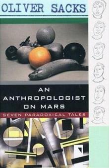      An Anthropologist on Mars: Seven Paradoxical Tales