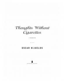      Thoughts Without Cigarettes