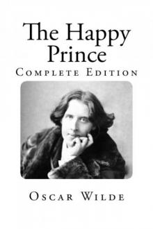 The Happy Prince (Oscar Wilde Classics)